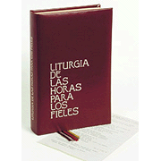 Liturgia De Las Horas Para Fieles: Liturgy of the Hours for the Faithful, Spanish ed.
