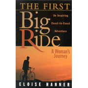 The First Big Ride: A Woman's Journey