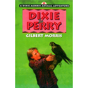 Dixie And Perry, Dixie Morris Animal Adventures #8