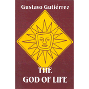 The God of Life   -     By: Gustavo Gutierrez
