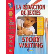 La Redaction de Textes/ Story Writing (French/English)