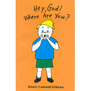 Hey, God! Where are You?