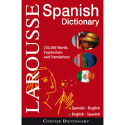 Larousse Concise Dictionary:  Spanish-English/English-Spanish