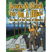 Lewis & Clark Go On A Hike