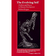 The Evolving Self: Problem and Process in Human Development
