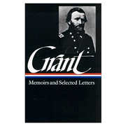 Grant: Memoirs and Selected Letters
