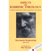 Aspects of Rabbinic Theology   -     By: Solomon Schechter

