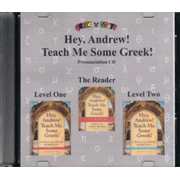 Hey, Andrew! Teach Me Some Greek! Pronunciation CD for the Reader, Levels One and Two  - 