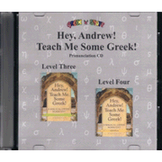 Hey, Andrew! Teach Me Some Greek! Pronunciation CD for Levels Three and Four