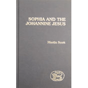 Sophia and the Johannine Jesus  -     By: Martin Scott
