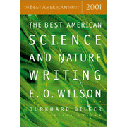 The Best American Science & Nature Writing 2001   -     By: Wilson

