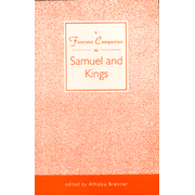 A Feminist Companion to Samuel-Kings  -     Edited By: Athalya Brenner
