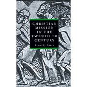 Christian Mission in the Twentieth Century