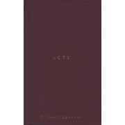 Acts  -     By: F. Scott Spencer
