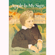 Apple Is My Sign       -     By: Mary Riskind
