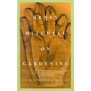 Henry Mitchell On Gardening