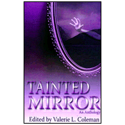 Tainted Mirror: An Anthology