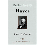 Rutherford B. Hayes 1877-1881