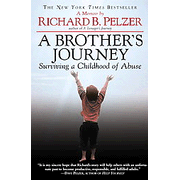 A Brother's Journey: Surviving a Childhood of Abuse