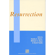 Resurrection  -     By: Stanley E. Porter, Michael A. Hayes, David Tombs
