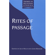 Rites of Passage   -     Edited By: Jean Holm, John Bowker
