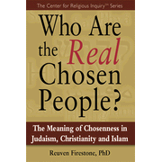 Who Are The Real Chosen People? The Meaning of Chosenness In Judaism, Christianity and Islam, Paper
