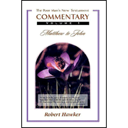 Robert Hawker's New Testament Commentary, Volume 1