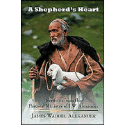 A Shepherd's Heart  -     By: James W. Alexander
