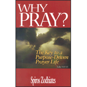 Why Pray? (Luke 11:5-13)