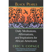 Black Pearls: Daily Meditations, Affirmations, & Inspirations for African Americans