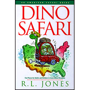 Dino Safari: Fun Places for Adults  and Children to