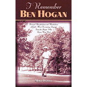 I Remember Ben Hogan Golfer