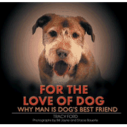 For the Love of Dog