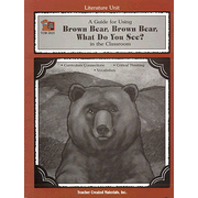 Brown Bear, Brown Bear,, What Do You See?  Teacher      Created Resources Literature Guide, Gr. 1-3
