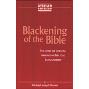 Blackening of the Bible  -     By: Michael Joseph Brown
