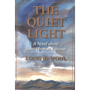 The Quiet Light: A Novel about St. Thomas Aquinas
