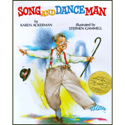 Song and Dance Man: Reissued Edition  -     By: Karen Ackerman
