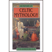 Dictionary of Celtic Mythology   -     By: Peter Berresford Ellis
