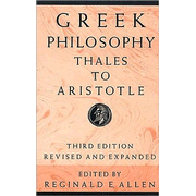 Greek Philosophy: Thales to Aristotle, Revised and  Expanded