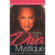 Unveiling the Diva Mystique: Taking Victorious Living to the Next Level - Abridged Audiobook [Download]