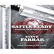 Battle Ready: Prepare to Be Used By God - Unabridged Audiobook [Download]