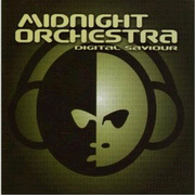 Digital Saviour  [Music Download] -     By: Midnight Orchestra
