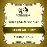 Hold Me While I Cry (Studio Track w/ Background Vocals) [Music Download]