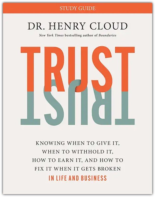 Trust Study Guide: Dr. Henry Cloud: 9781546003380 