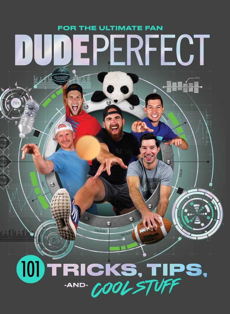 Dude Perfect 101 Tricks Tips and Cool Stuff Dude Perfect