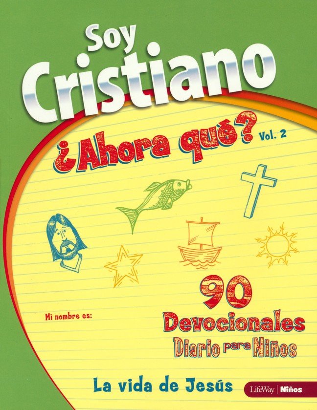 Soy Cristiano, Ahora Que? La Vida de Jesus (I'm A Christian: The Life of  Jesus): 9781430030447 