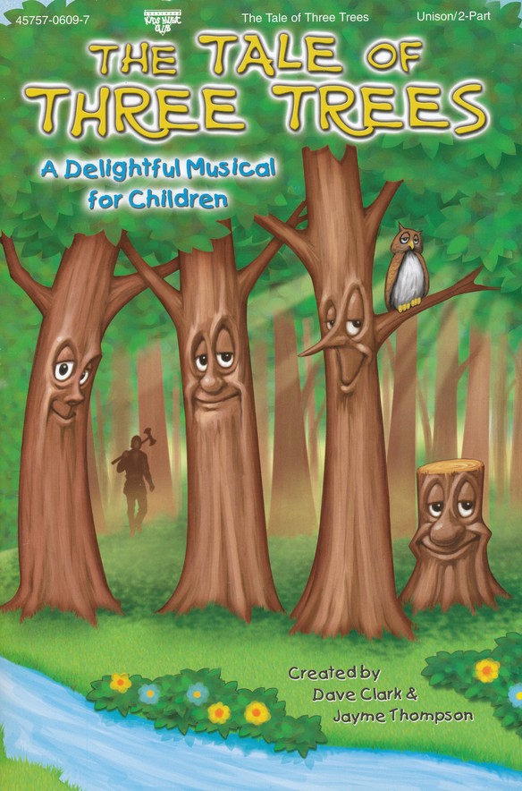 The Tale Of Three Trees Children S Musical Christianbook Com