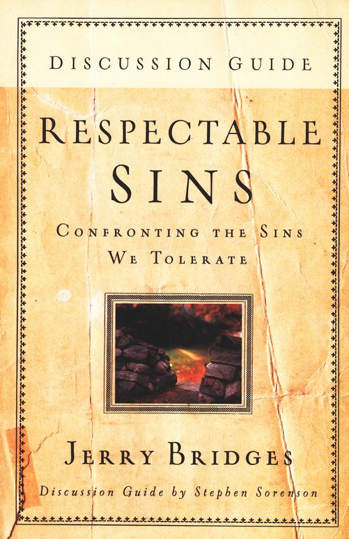 Respectable Sins Discussion Guide Jerry Bridges 9781600062070 Christianbook 