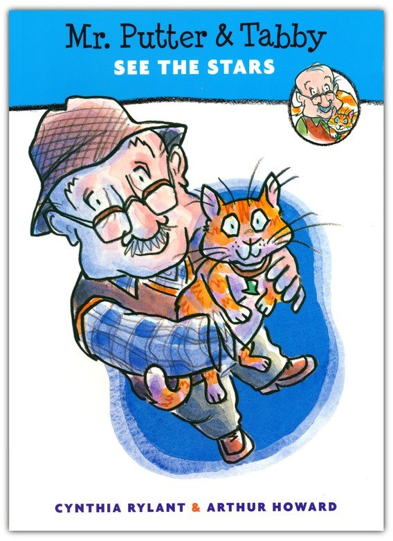 Mr. Putter & Tabby See the Stars: Cynthia Rylant Illustrated By