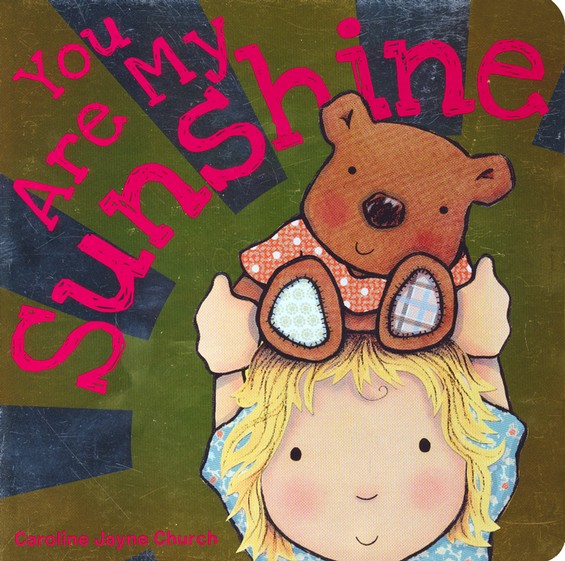 You are My Sunshine [Book]